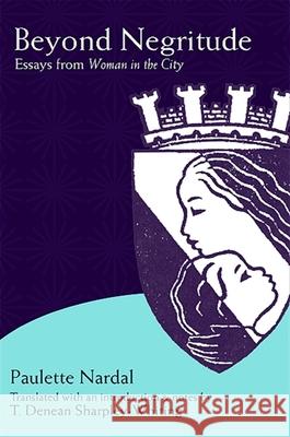 Beyond Negritude: Essays from Woman in the City