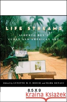 Life Streams: Alberto Rey's Cuban and American Art