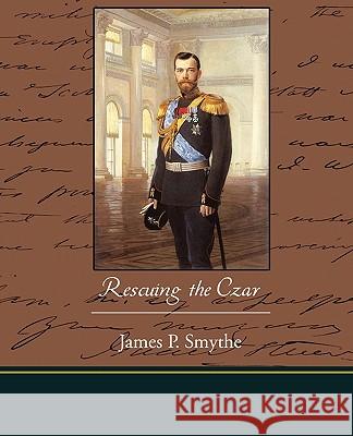 Rescuing the Czar