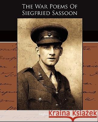 The War Poems Of Siegfried Sassoon