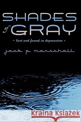 Shades of Gray: lost and found in depression
