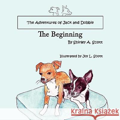 The Adventures of Jack and Dobbie: The Beginning