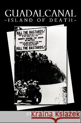 Guadalcanal - Island of Death