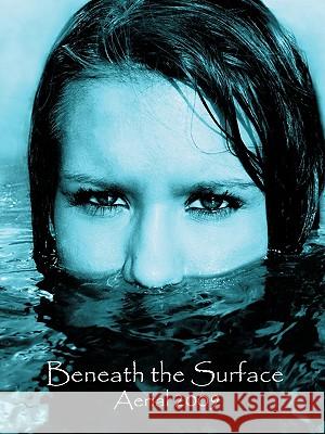 Aerial 2009: Beneath the Surface