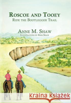 Roscoe and Tooey Ride the Bootlegger Trail