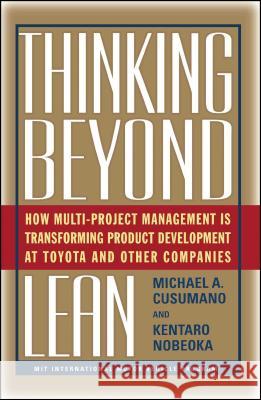 Thinking Beyond Lean: How Multi Project Management Is Transforming Product Development at Toyota and O