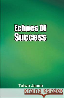 Echoes of Success