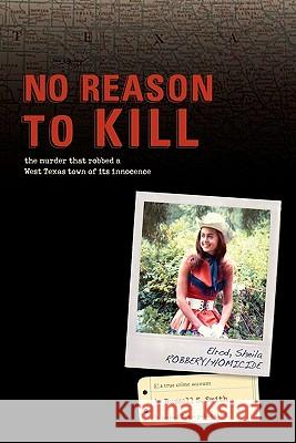 No Reason to Kill: The search for Sheila Elrod's killer