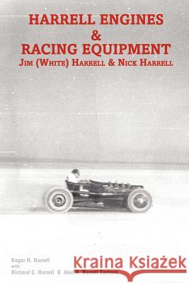 Harrell Engines & Racing Equipment: Jim (White) Harrell & Nick Harrell