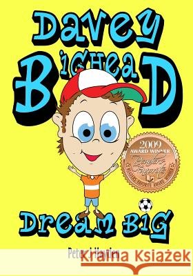 Davey BigHead: Dream Big