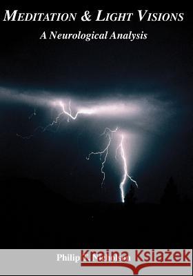 Meditation & Light Visions: A Neurological Analysis