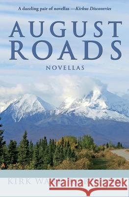 August Roads: Novellas
