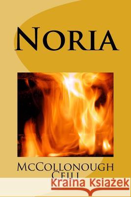 Noria: A Collection of True Stories and Legends from Noria