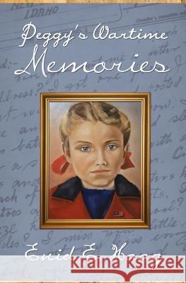 Peggy's Wartime Memories