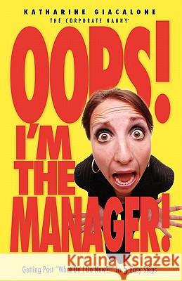 Oops! I'm the Manager!: Getting Past 