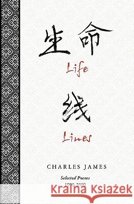 Life Lines: Selected Poems 1990-2009