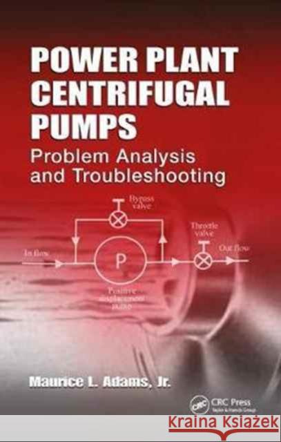 Power Plant Centrifugal Pumps: Problem Analysis and Troubleshooting