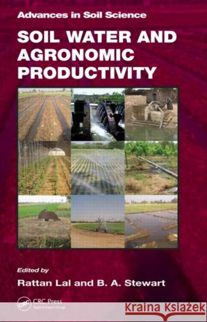 Soil Water and Agronomic Productivity