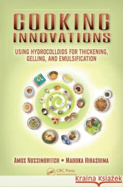 Cooking Innovations: Using Hydrocolloids for Thickening, Gelling, and Emulsification