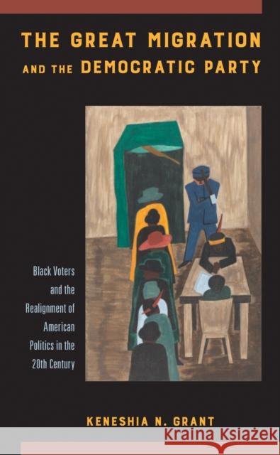 The Great Migration and the Democratic Party: Black Voters and the Realignment of American Politics in the 20th Century