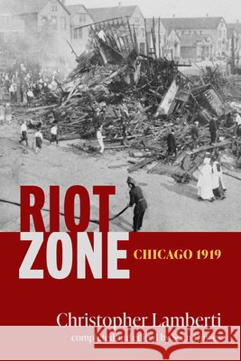 Riot Zone: Chicago 1919