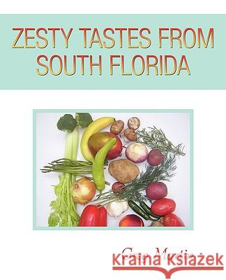 Zesty Tastes from South Florida