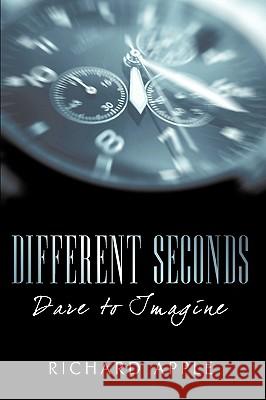 Different Seconds: Dare to Imagine