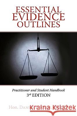 Essential Evidence Outlines: Practitioner and Student Handbook, 3rd Edition
