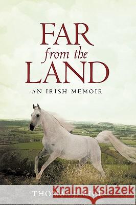 Far from the Land: An Irish Memoir