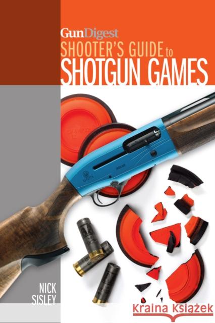 Gun Digest Shooter's Guide to Shotgun Games