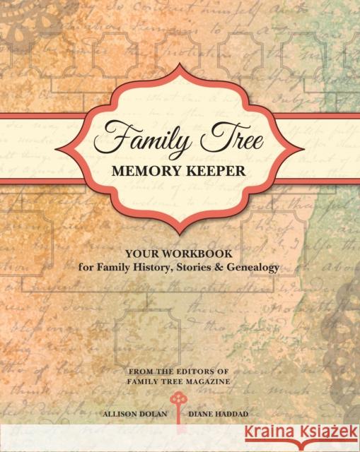 Family Tree Memory Keeper: Your Workbook for Family History, Stories and Genealogy