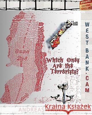 Which Ones Are The Terrorists: West-Bank.Cam