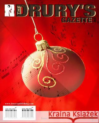 The Drury's Gazette: Issue 4, Volume 3 - October / November / December 2008