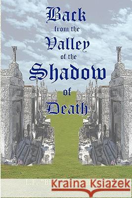Back From The Valley: Of The Shadow Of Death