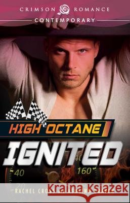 High Octane: Ignited