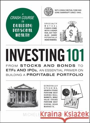 Investing 101: From Stocks and Bonds to ETFs and IPOs, an Essential Primer on Building a Profitable Portfolio