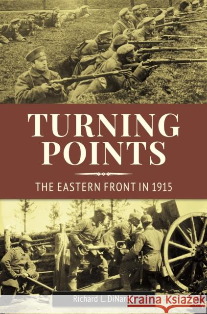 Turning Points: The Eastern Front in 1915