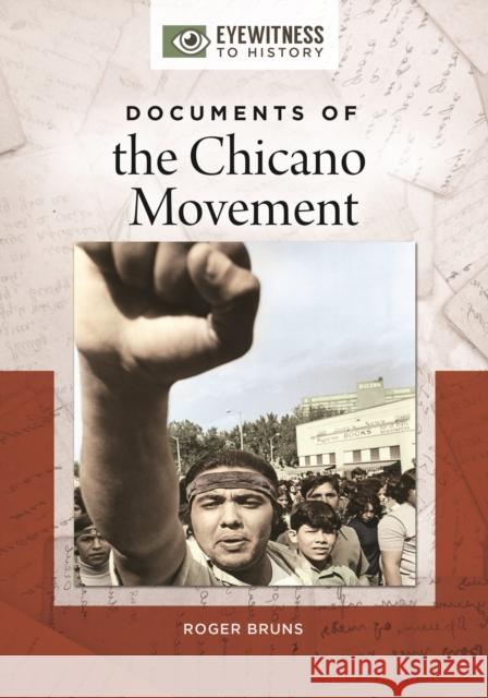 Documents of the Chicano Movement