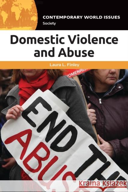 Domestic Violence and Abuse: A Reference Handbook