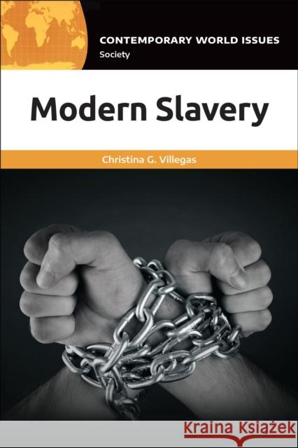 Modern Slavery: A Reference Handbook