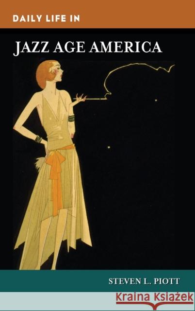 Daily Life in Jazz Age America