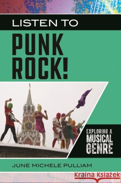 Listen to Punk Rock!: Exploring a Musical Genre