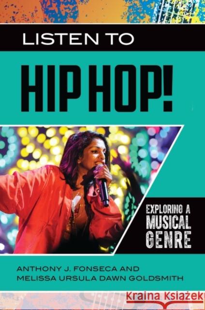 Listen to Hip Hop!: Exploring a Musical Genre