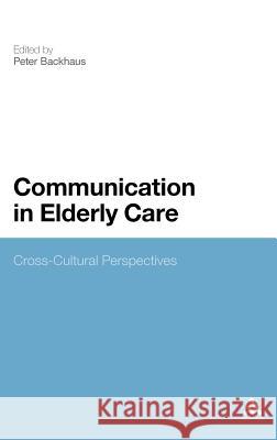 Communication in Elderly Care: Cross-Cultural Perspectives