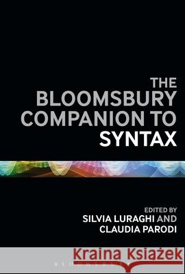 The Bloomsbury Companion to Syntax