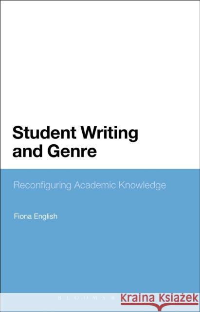 Student Writing and Genre: Reconfiguring Academic Knowledge