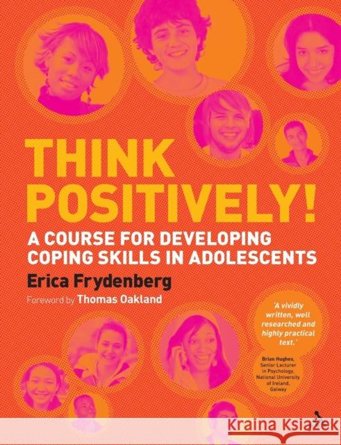 Think Positively!: A Course for Developing Coping Skills in Adolescents