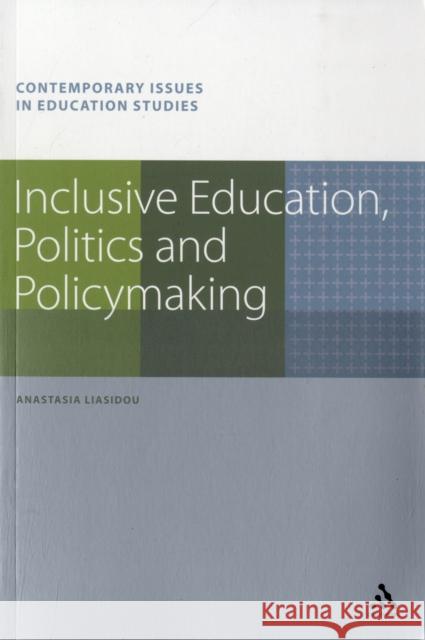 Inclusive Education, Politics and Policymaking