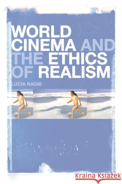 World Cinema and the Ethics of Realism