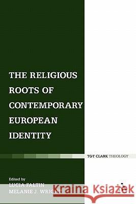 The Religious Roots of Contemporary European Identity